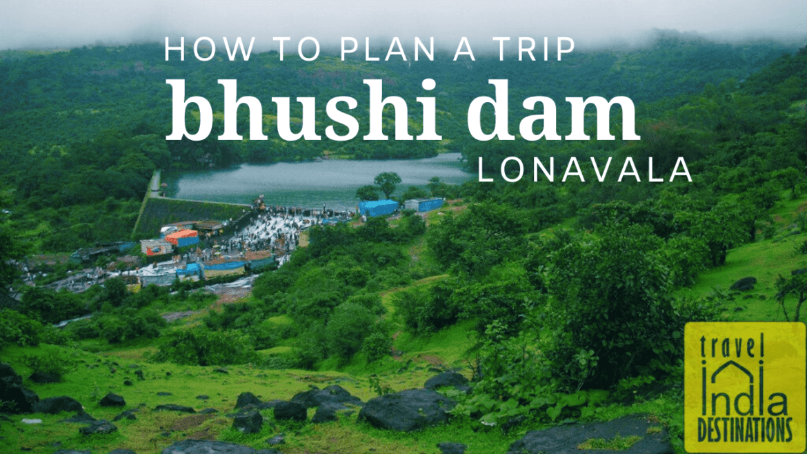 poster of how to plan a trip to bhushi dam lonavala