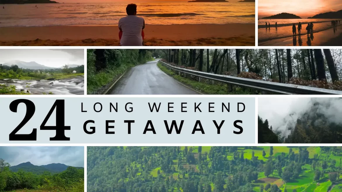 weekend getaways for India Independence Day