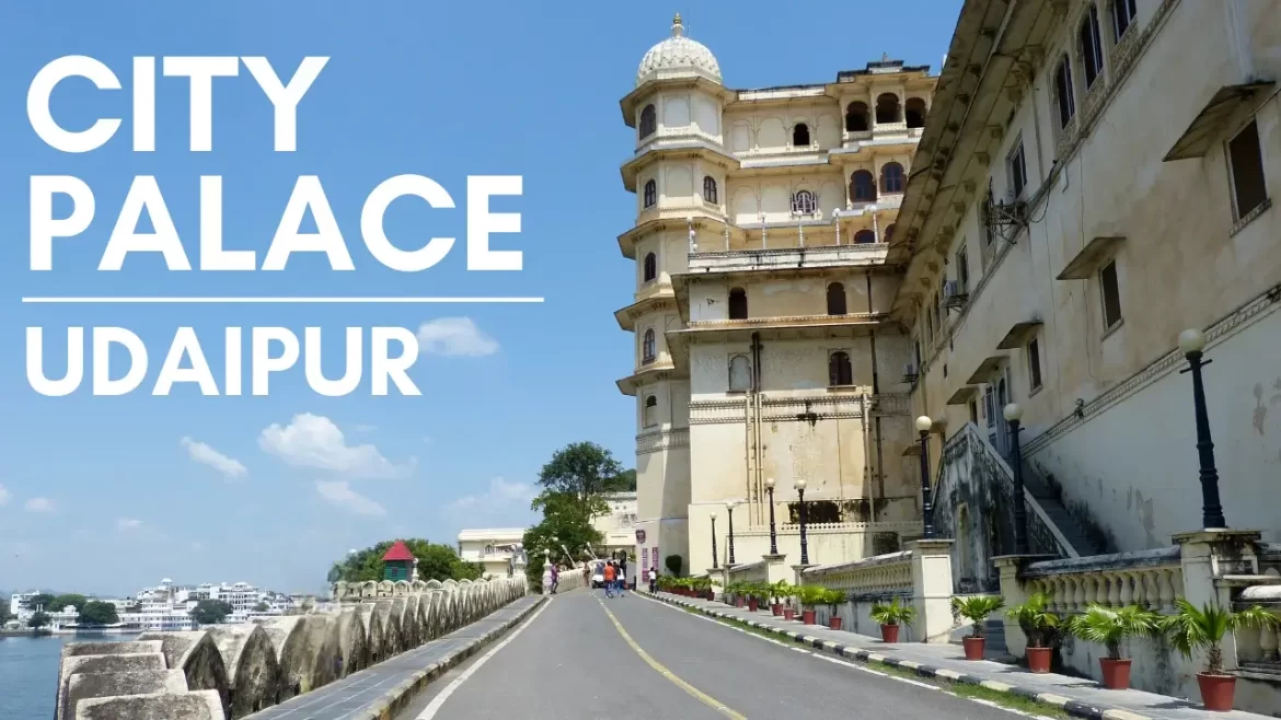 city palace udaipur detailed guide