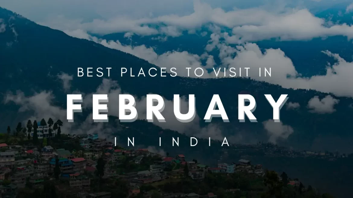 a view of darjeeling in the background with best places to visit in february in india written as a heading