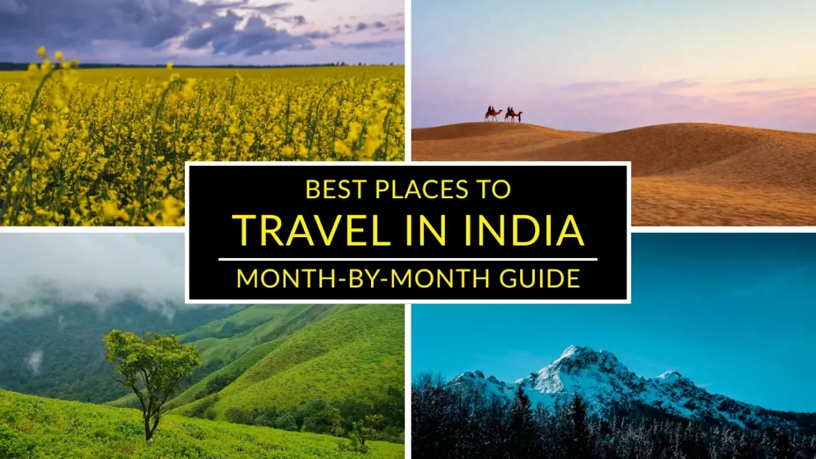 Four images of different places to visit in India by month, season and landscape.