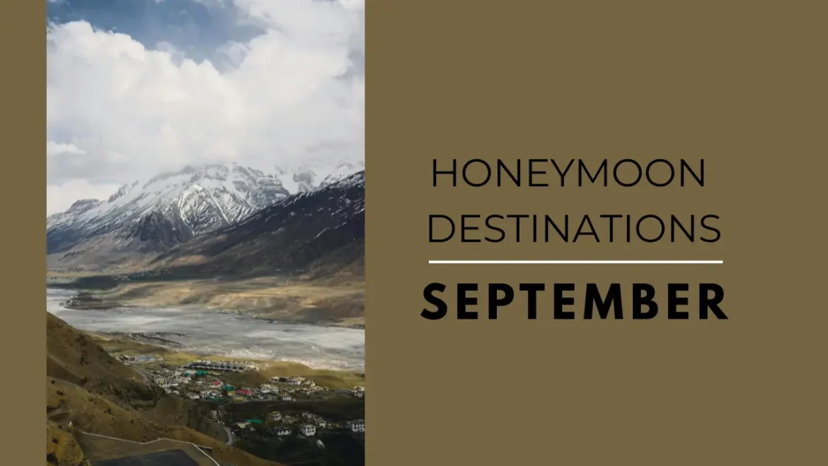 A picture of Spiti Valley one of the best honeymoon destinations in India in September.
